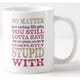 Fun Quotes Printed Mug